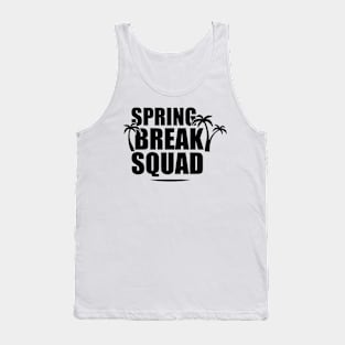 Spring Break Squad Tank Top